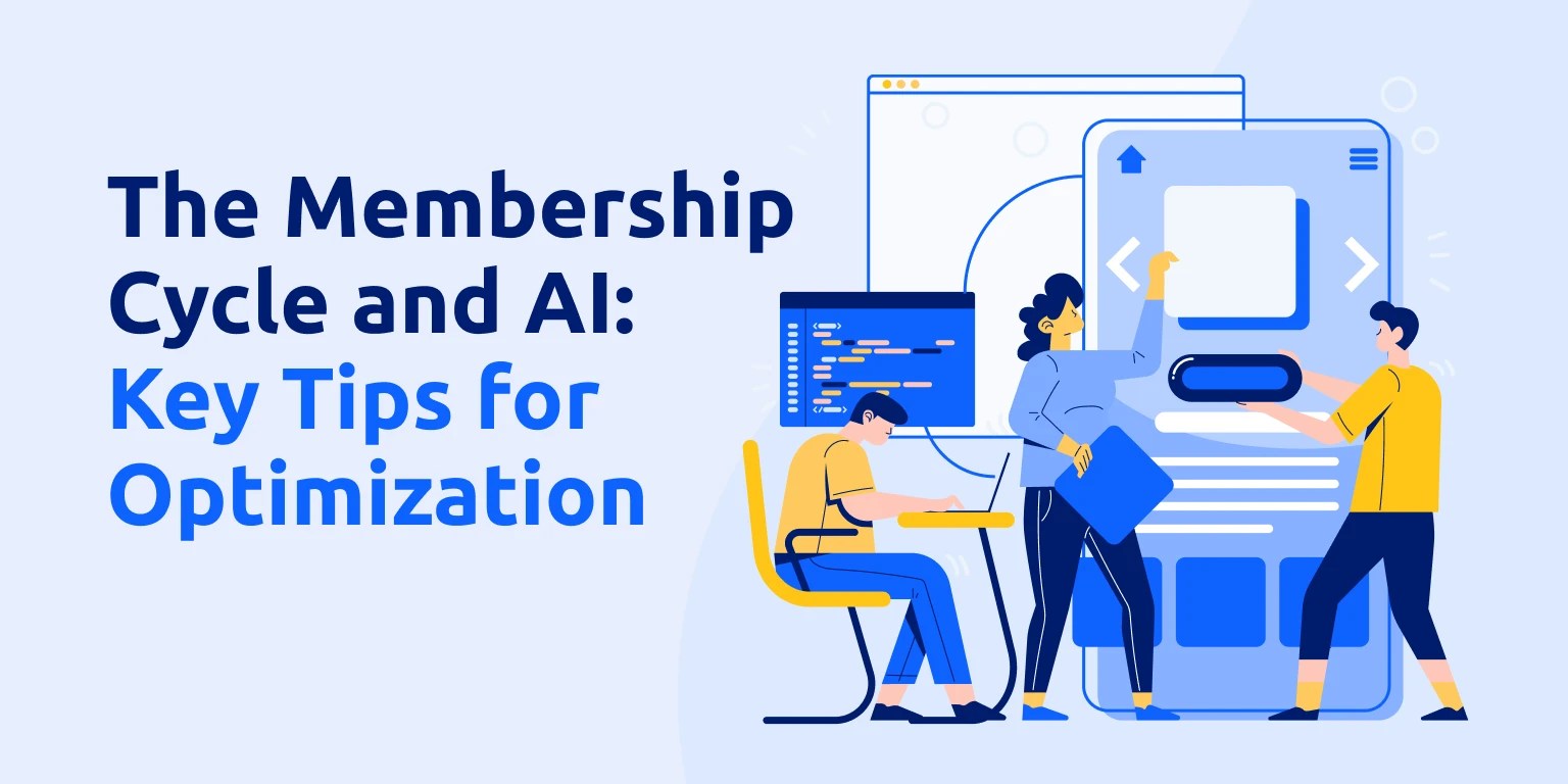 The Membership Cycle and AI Key Tips for Optimization • Glue Up